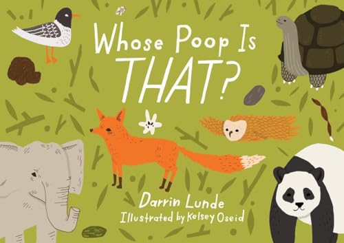 Whose Poop Is That? (Whose Is THAT?) von Charlesbridge