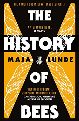 The History of Bees: Maja Lunde The History of Bees: Maja Lunde