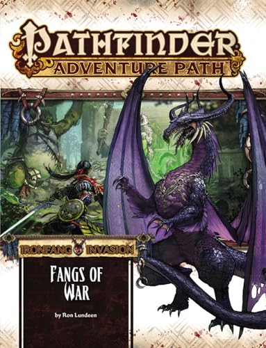 Pathfinder Adventure Path: Ironfang Invasion Part 2 of 6-Fangs of War (Pathfinder Adventure Path, 116)