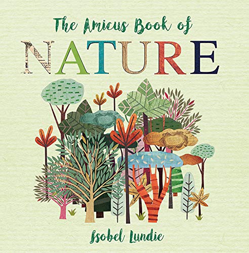 The Amicus Book of Nature von Amicus Ink