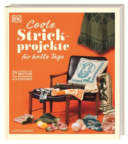 Coole Strickprojekte für kalte Tage: 24 ausgefallene Motive für wärmende Accessoires. Einzigartig und individuell. Kreative Strick-Ideen von Knitfluencerin Knitting Lotta von DK