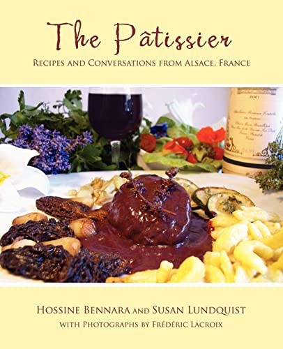 The Pýtissier: Recipes and Conversations from Alsace, France von iUniverse