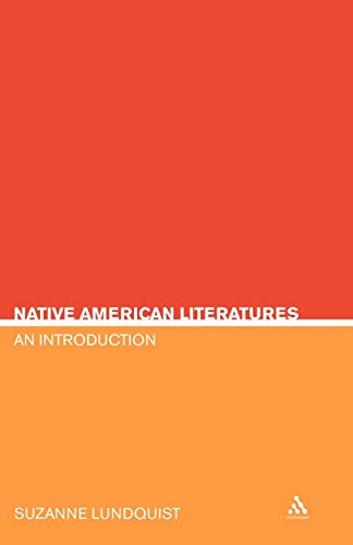 Native American Literatures: An Introduction (Continuum Studies in Literary Genre)