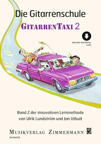 Die Gitarrenschule: Gitarrentaxi. Band 2. Gitarre. (Taxi-Schulen, Band 2) von Zimmermann