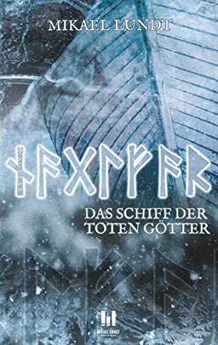 Naglfar: Das Schiff der toten Götter (Anika Wahlgren, Band 1) von Books on Demand GmbH