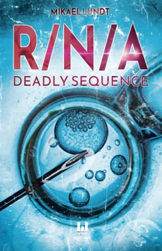 R/N/A: Deadly Sequence