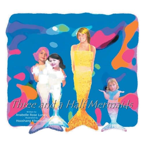 Three and a Half Mermaids von Gratuity Global LLC