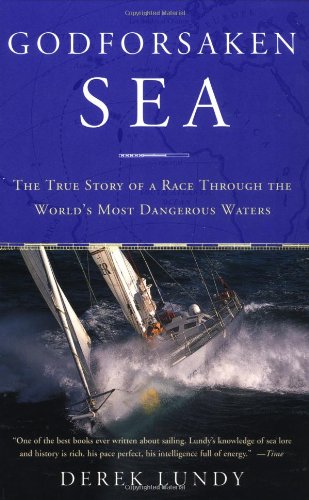 Godforsaken Sea: The True Story of a Race Through the World's Most Dangerous Waters
