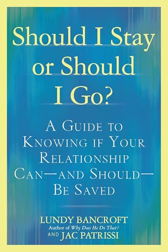 Should I Stay or Should I Go?: A Guide to Knowing if Your Relationship Can--and Should--be Saved von BERKLEY