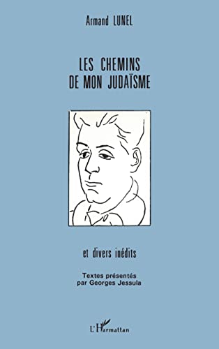 Les chemins de mon judaïsme: Et divers inédits von L'HARMATTAN