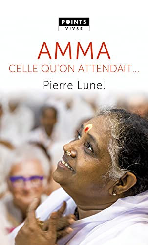 Amma: Celle qu'on attendait