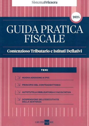 Guida pratica fiscale contenzioso tributario e istituti deflativi Guida pratica fiscale contenzioso tributario e istituti deflativi von Il Sole 24 Ore