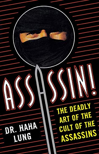 Assassin!: The Deadly Art of the Cult of the Assassins von Citadel Press