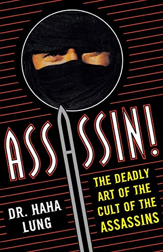 Assassin!: The Deadly Art Of The Cult Of The Assassins