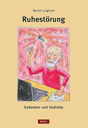 Ruhestörung: Gedanken & Gedichte von Regia-Co-Work