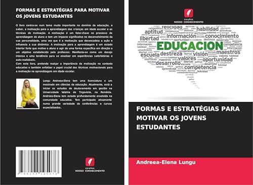 FORMAS E ESTRATÉGIAS PARA MOTIVAR OS JOVENS ESTUDANTES: DE