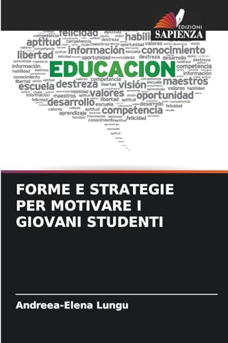 FORME E STRATEGIE PER MOTIVARE I GIOVANI STUDENTI