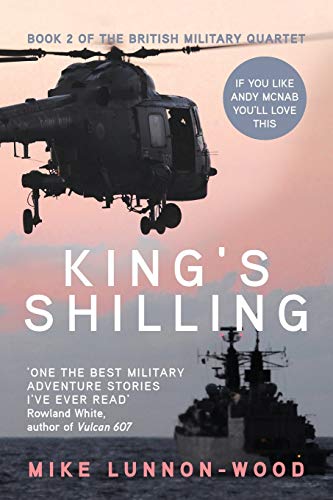 King's Shilling (The British Military Quartet, Band 2) von Silvertail Books