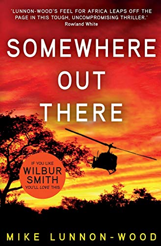 Somewhere Out There: A gripping, action-packed adventure thriller