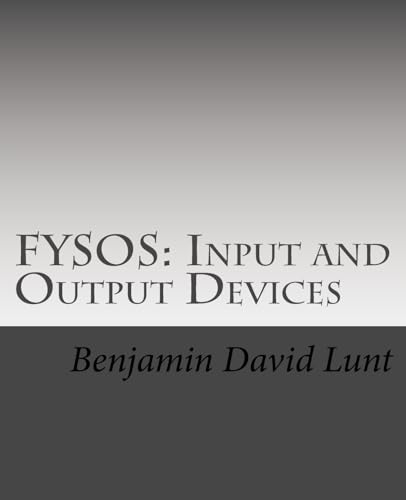 FYSOS: Input and Output Devices