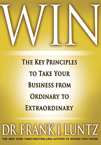 Win: The Key Principles to Take Your Business from Ordinary to Extraordinary von Hachette Books
