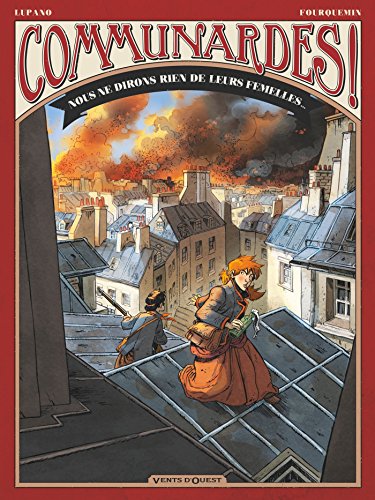 Communardes! Nous ne dirons rien de leurs femelles Communardes! Nous ne dirons rien de leurs femelles von VENTS D'OUEST