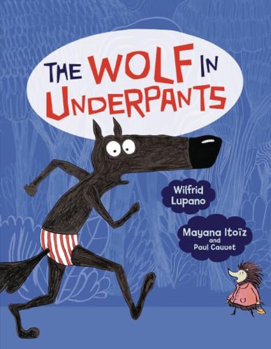 The Wolf in Underpants: 1