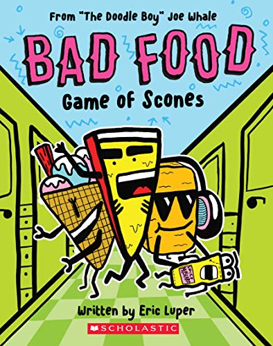 Game of Scones (Bad Food, 1, Band 1) von Scholastic US