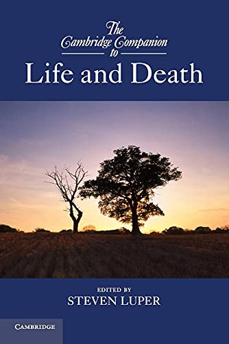 The Cambridge Companion to Life and Death (Cambridge Companions) von Cambridge University Press
