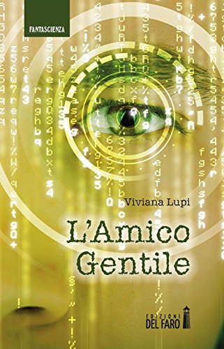 L'amico gentile L'amico gentile von Edizioni del Faro