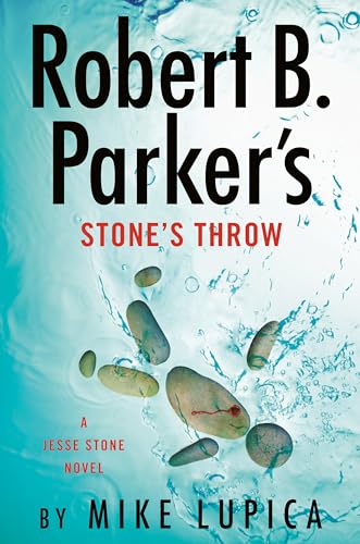 Robert B. Parker's Stone's Throw (A Jesse Stone Novel, Band 20)