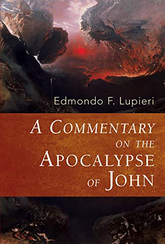A Commentary on the Apocalypse of John (Italian Texts And Studies on Religion And Society) von William B. Eerdmans Publishing Company