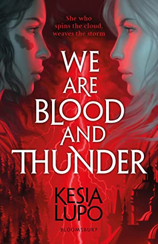 We Are Blood And Thunder: Kesia Lupo