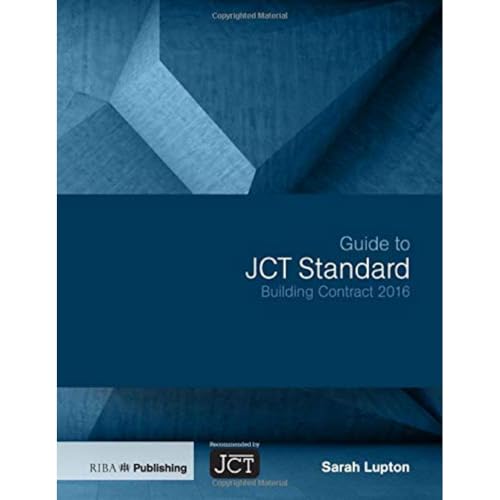 Guide to JCT Standard Building Contract 2016