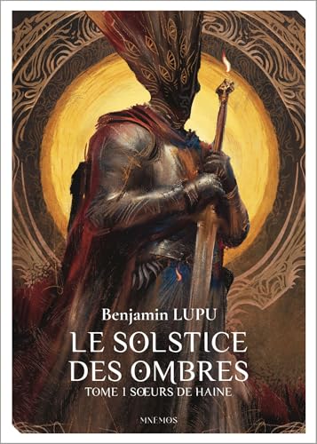 Le Solstice des ombres: Tome 1 S urs de haine Le Solstice des ombres: Tome 1 S urs de haine von MNEMOS