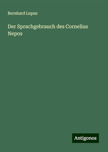 Der Sprachgebrauch des Cornelius Nepos