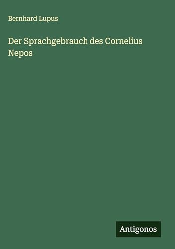 Der Sprachgebrauch des Cornelius Nepos