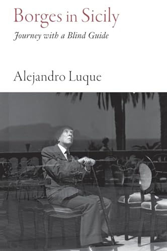 Borges in Sicily: Journey with a Blind Guide (Armchair Traveller)