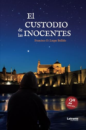 El custodio de las inocentes (Novela negra, Band 1) von Letrame