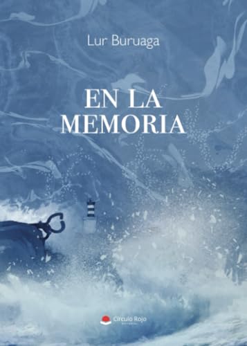 En la memoria von Grupo Editorial Círculo Rojo SL