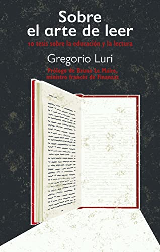 Sobre el arte de leer: 10 tesis sobre la educación y la lectura Sobre el arte de leer: 10 tesis sobre la educación y la lectura