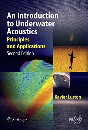 An Introduction to Underwater Acoustics: Principles and Applications (Springer Praxis Books) von Springer