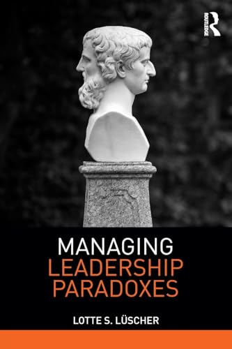 Managing Leadership Paradoxes
