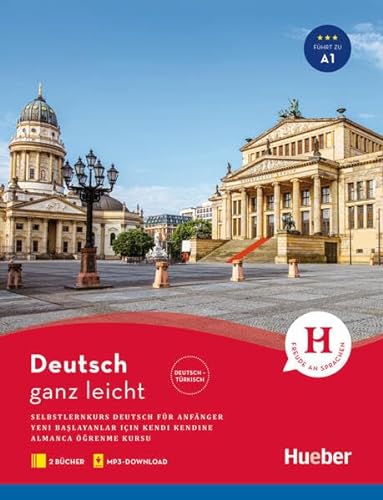 Deutsch ganz leicht A1: Selbstlernkurs Deutsch für Anfänger – Yeni başlayanlar için kendi kendine Almanca öğrenme kursu / Paket: Textbuch + ... Paket: Textbuch + Arbeitsbuch + MP3-Download von Hueber Verlag