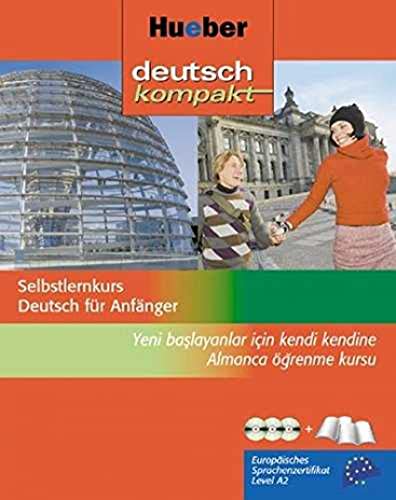deutsch kompakt. Selbstlernkurs Deutsch für Anfänger / deutsch kompakt: Selbstlernkurs Deutsch für Anfänger - Yeni başlayanlar için kendi kendine ... Deutsch für Anfänger. Niveau A2