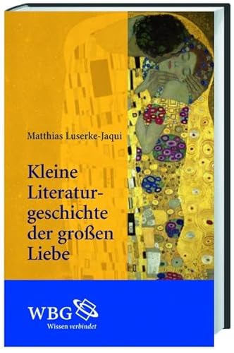 Kleine Literaturgeschichte der großen Liebe