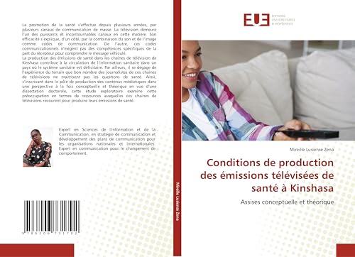 Conditions de production des émissions télévisées de santé à Kinshasa: Assises conceptuelle et théorique von Éditions universitaires européennes