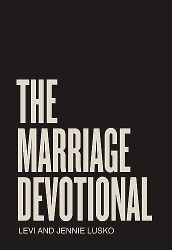 The Marriage Devotional: 52 Days to Strengthen the Soul of Your Marriage von Thomas Nelson