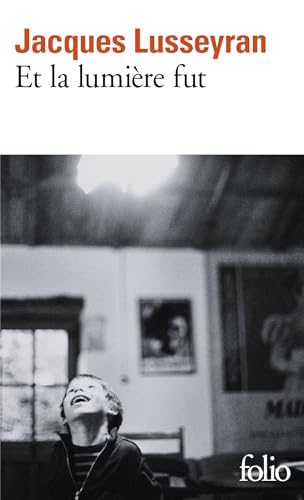 Et la lumiere fut Et la lumiere fut