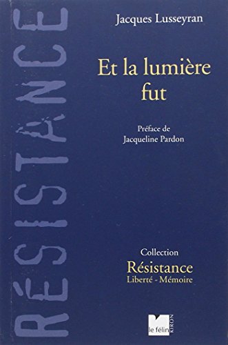 Et la lumière fut Et la lumière fut